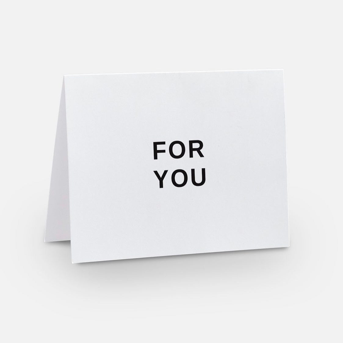 GREETING CARD; For You