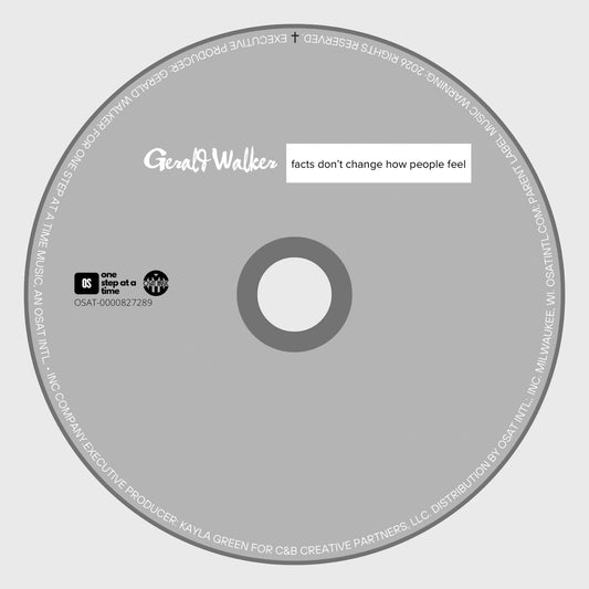 Gerald Walker – FACTS DON’T CHANGE HOW PEOPLE FEEL Commemorative CD